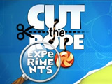 Cut The Rope: Experiments