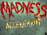 Madness Accelerant 🕹️ Play on CrazyGames